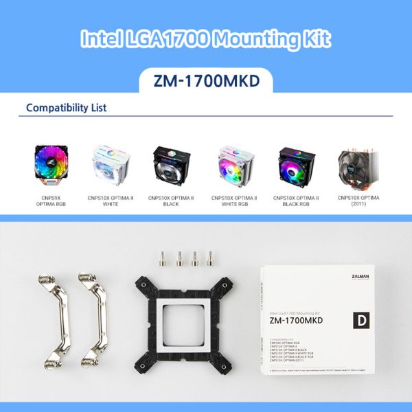 Mounting kit for LGA1700  Zalman ZM-1700MKD CNPS9X OPTIMA RGB, CNPS10X OPTIMA II BLACK/WHITE RGB, CNPS10X OPTIMA II BLACK/WHITE, CNPS10X OPTIMA (2011)